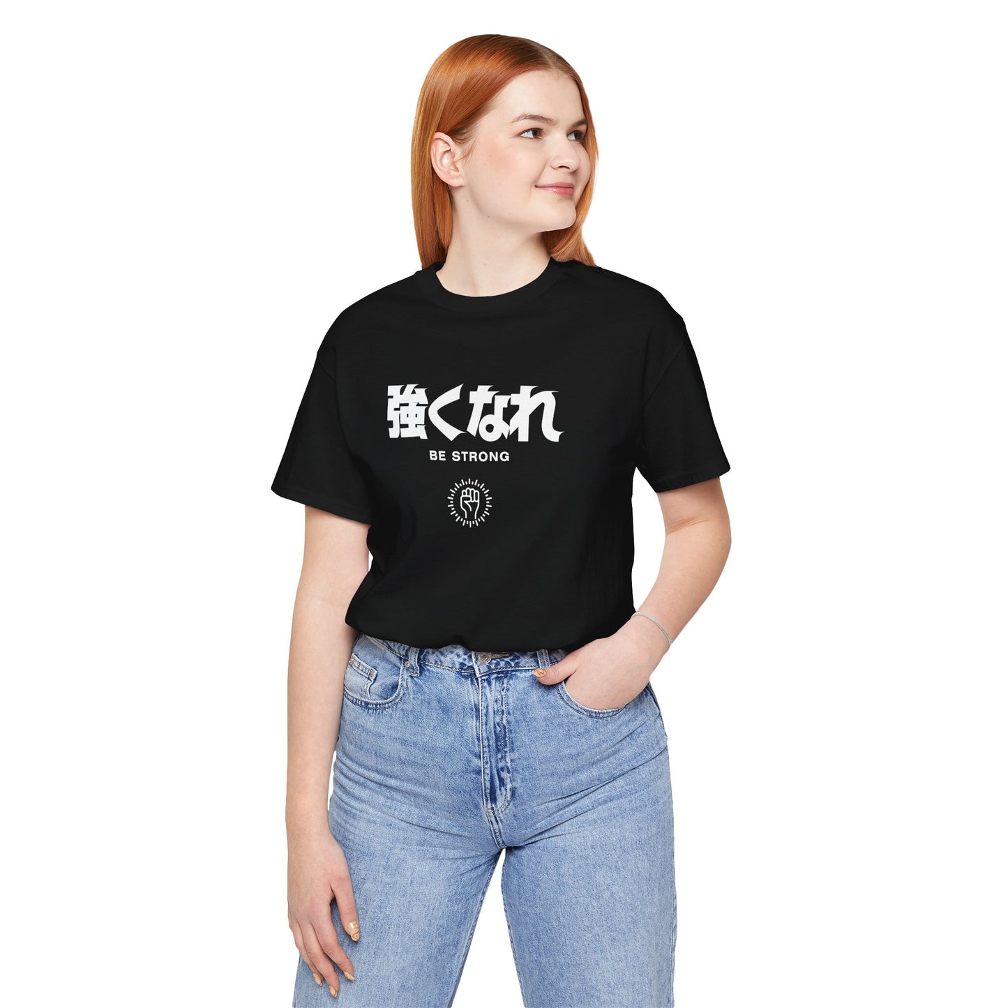 Be Strong in Japanese Tee
