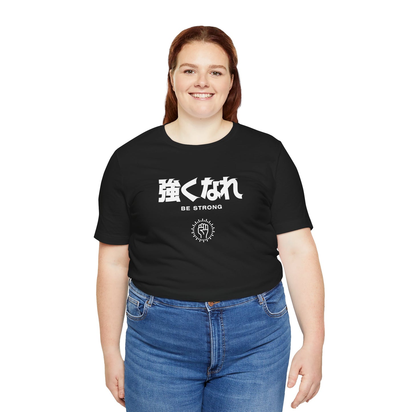 Be Strong in Japanese Tee