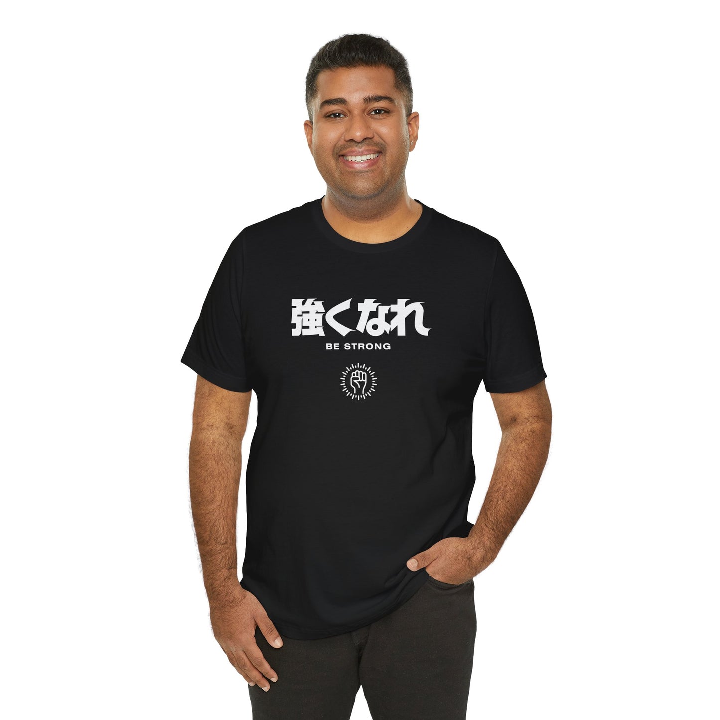 Be Strong in Japanese Tee