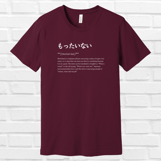 Mottainai in Japanese Tee