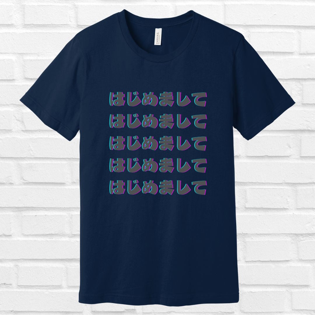 Nice To Meet You in Japanese Tee
